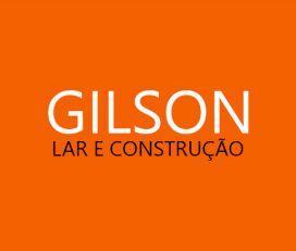 Gilson Lar e Construção